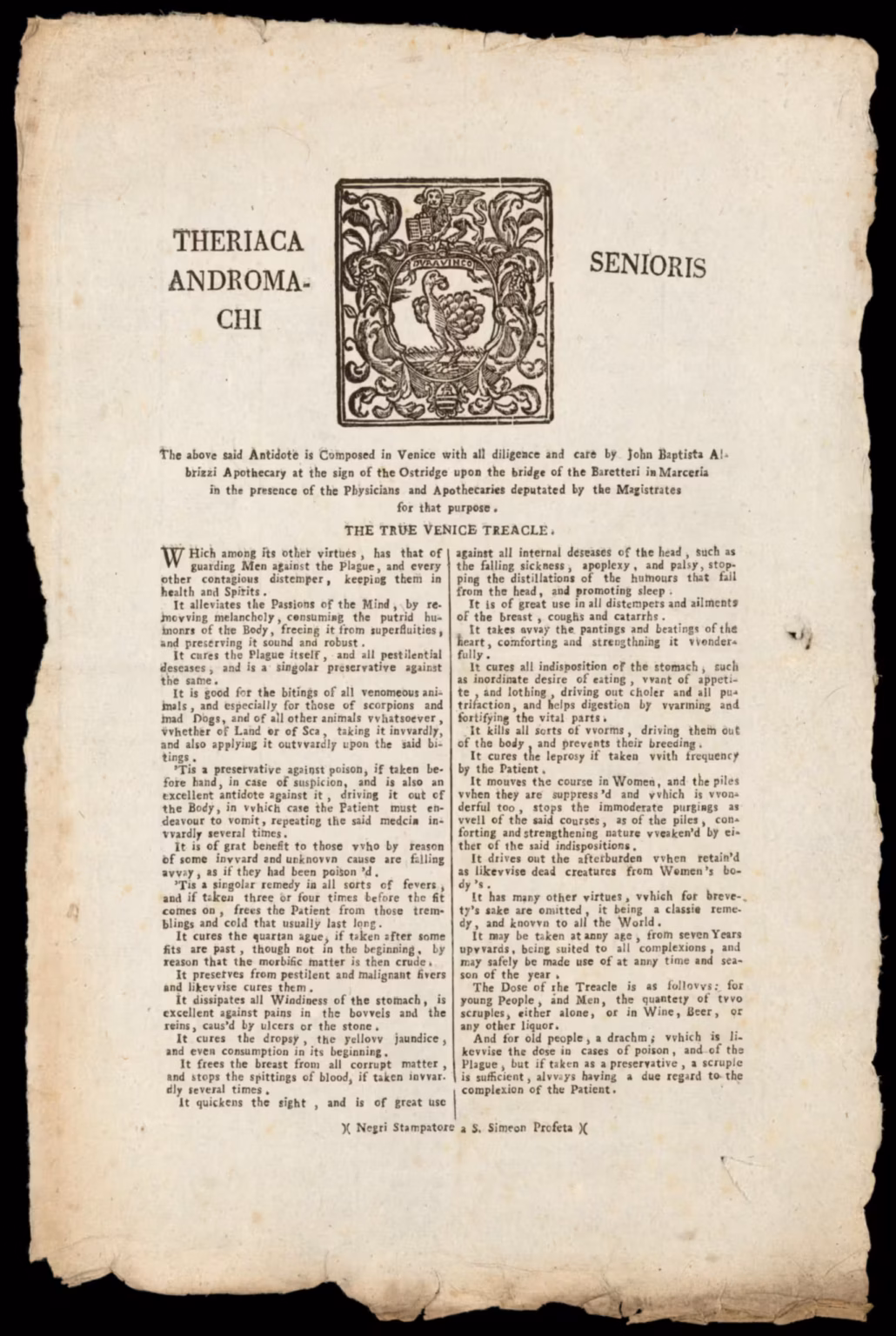 A promotional leaflet for theriac, on yellowed paper, probably from the late 1600s. At the top, the symbol of the apothecary, a single full width paragraph, and then two columns of text.