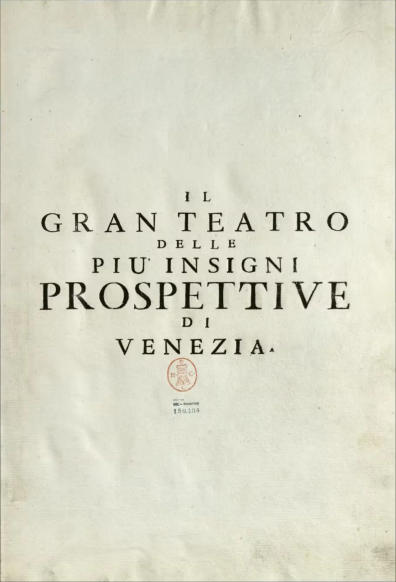 Il Gran teatro di Venezia (1717) — Domenico Lovisa